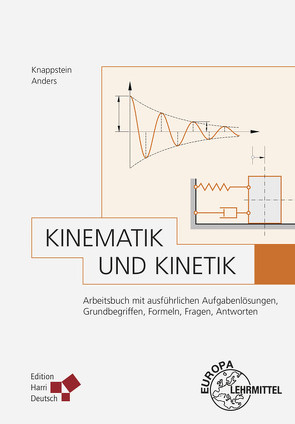 Kinematik und Kinetik von Anders,  Denis, Knappstein,  Gerhard