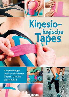 Kinesiologische Tapes von garant Verlag GmbH