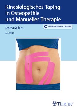 Kinesiologisches Taping in Osteopathie und Manueller Therapie von Seifert,  Sascha