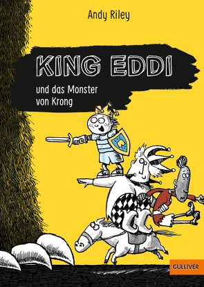 King Eddi und das Monster von Krong von Riley,  Andy, Spindler,  Christine