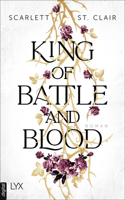 King of Battle and Blood von Clair,  Scarlett St., Gleißner,  Silvia
