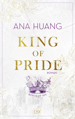 King of Pride von Huang,  Ana, Woitynek,  Patricia