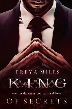 King of Secrets von Miles,  Freya
