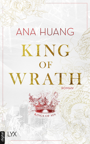 King of Wrath von Huang,  Ana, Woitynek,  Patricia