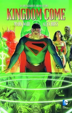 Kingdom Come von Ross,  Alex, Waid,  Mark