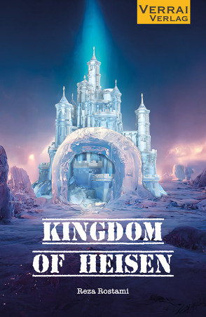 Kingdom of Heisen von Rostami,  Reza