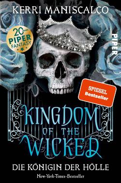 Kingdom of the Wicked – Die Königin der Hölle von Bürgel,  Diana, Maniscalco,  Kerri, Müller,  Julian