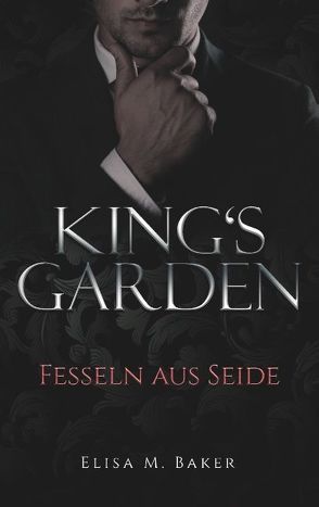 King’s Garden von Baker,  Elisa M.