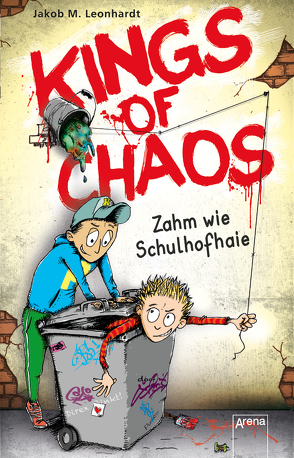 Kings of Chaos (1). Zahm wie Schulhofhaie von Heidel,  Sebastian, Leonhardt,  Jakob M.