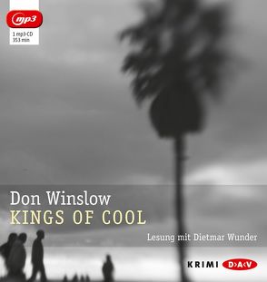 Kings of Cool (mp3-Ausgabe) von Lösch,  Conny, Winslow,  Don, Wunder,  Dietmar