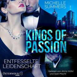 Kings of Passion – Entfesselte Leidenschaft (Australian Millionaires 1) von Hofer,  Alicia, Macht,  Sven, Summers,  Michelle