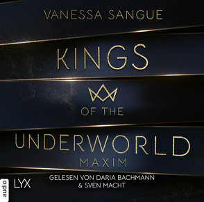 Kings of the Underworld – Maxim von Bachmann,  Daria, Macht,  Sven, Sangue,  Vanessa