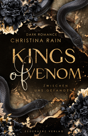 Kings of Venom von Rain,  Christina