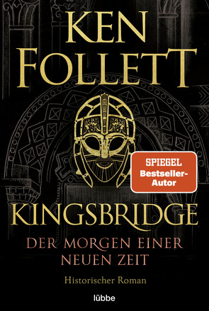 Kingsbridge – Der Morgen einer neuen Zeit von Follett,  Ken, Schmidt,  Dietmar, Schumacher,  Rainer, Weber,  Markus
