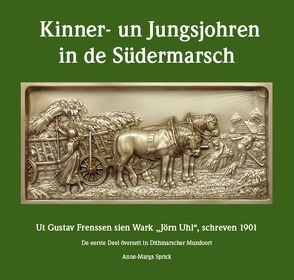 Kinner- un Jungsjohren in de Südermarsch von Gangkofner,  Ilsebill, Sprick,  Anne-Marga, Stein,  Dietrich