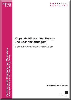 Kippstabilität von Stahlbeton- und Spannbetonträgern von Röder,  Friedrich-Karl