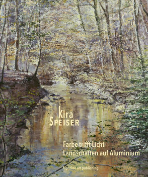 Kira Speiser – Farbe trifft Licht von Christian,  Schucan, Kain,  Thomas