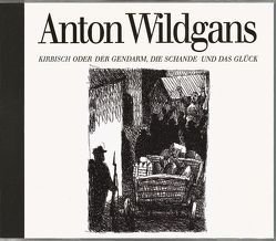 Kirbisch-CD von Wildgans,  Anton