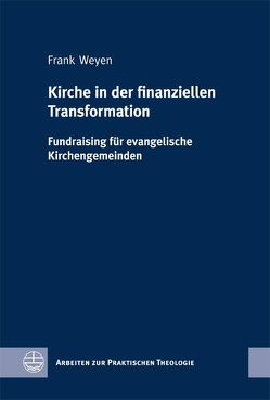Kirche in der finanziellen Transformation von Weyen,  Frank