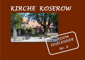 Kirche Koserow – Insel Usedom von Stockmann,  Hilde