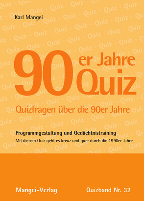90er Jahre Quiz von Mangei,  Karl