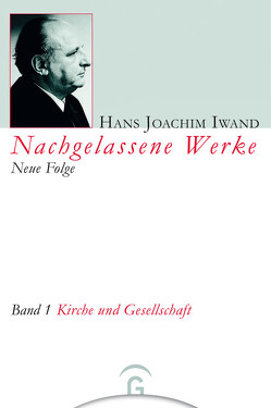 Kirche und Gesellschaft von Börsch,  Ekkehard, Hans-Iwand-Stiftung, Iwand,  Hans Joachim