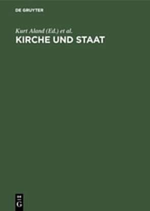 Kirche und Staat von Aland,  Kurt, Schneemelcher,  Wilhelm