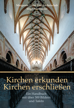 Kirchen erkunden – Kirchen erschließen von Goecke-Seischab,  Margarete Luise, Ohlemacher,  Jörg