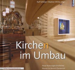 Kirchen im Umbau von Schlüter,  Ralf, Winter,  Stephan
