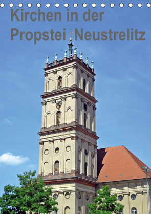 Kirchen in der Propstei Neustrelitz (Tischkalender 2021 DIN A5 hoch) von Mellentin,  Andreas