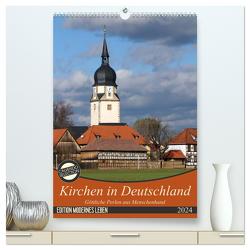 Kirchen in Deutschland – Göttliche Perlen aus Menschenhand (hochwertiger Premium Wandkalender 2024 DIN A2 hoch), Kunstdruck in Hochglanz von Flori0,  Flori0