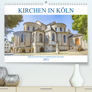 Kirchen in Köln – Heilige Stätten und imposante Bauten (Premium, hochwertiger DIN A2 Wandkalender 2023, Kunstdruck in Hochglanz) von Stock,  pixs:sell@Adobe