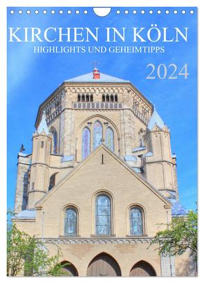 Kirchen in Köln – Highlights und Geheimtipps (Wandkalender 2024 DIN A4 hoch), CALVENDO Monatskalender von Stock,  pixs:sell@Adobe