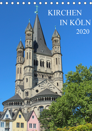 Kirchen in Köln (Tischkalender 2020 DIN A5 hoch) von Stock,  pixs:sell@Adobe