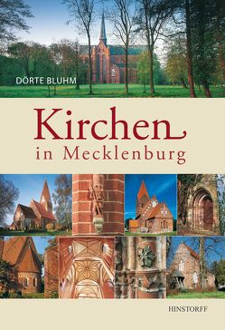 Kirchen in Mecklenburg von Bluhm,  Dörte