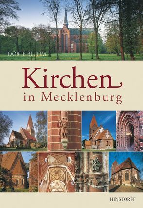 Kirchen in Mecklenburg von Bluhm,  Dörte