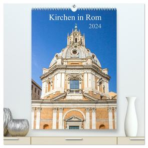 Kirchen in Rom (hochwertiger Premium Wandkalender 2024 DIN A2 hoch), Kunstdruck in Hochglanz von pixs:sell,  pixs:sell