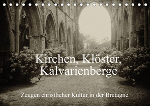 Kirchen, Klöster, Kalvarienberge (Tischkalender 2022 DIN A5 quer) von Nitzold-Briele,  Gudrun