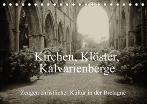 Kirchen, Klöster, Kalvarienberge (Tischkalender 2023 DIN A5 quer) von Nitzold-Briele,  Gudrun
