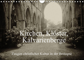 Kirchen, Klöster, Kalvarienberge (Wandkalender 2022 DIN A4 quer) von Nitzold-Briele,  Gudrun