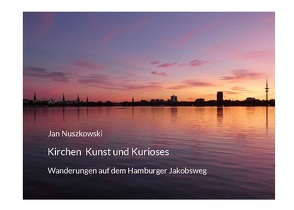 Kirchen Kunst und Kurioses von Nuszkowski,  Jan