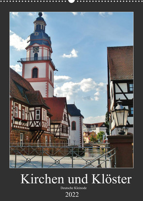 Kirchen und Klöster deutsche Kleinode (Wandkalender 2022 DIN A2 hoch) von Janke,  Andrea