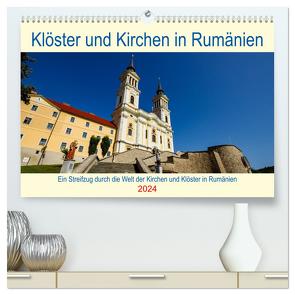 Kirchen und Klöster in Rumänien (hochwertiger Premium Wandkalender 2024 DIN A2 quer), Kunstdruck in Hochglanz von Brack,  Roland