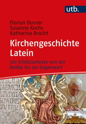Kirchengeschichte Latein von Bracht,  Katharina, Durner,  Florian, Kochs,  Susanne