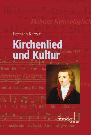 Kirchenlied und Kultur von Kurzke,  Hermann