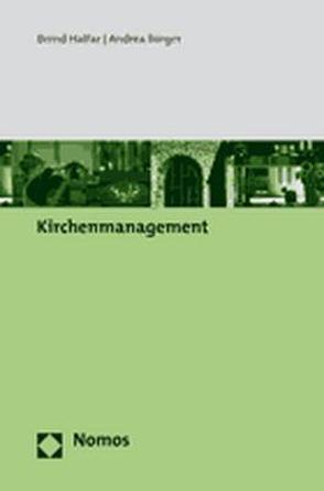 Kirchenmanagement von Borger,  Andrea, Halfar,  Bernd, Schuck,  Annette