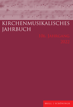 Kirchenmusikalisches Jahrbuch 106. Jahrgang 2022 von Konrad,  Ulrich