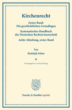 Kirchenrecht. von Binding,  Karl, Sohm,  Rudolph