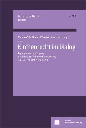 Kirchenrecht im Dialog von Neumann,  Thomas, Schüller,  Thomas