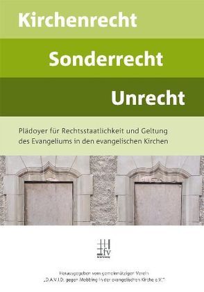 Kirchenrecht – Sonderrecht – Unrecht von Mischke,  Rainer